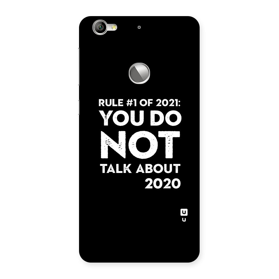 First Rule of 2021 Back Case for LeTV Le 1s