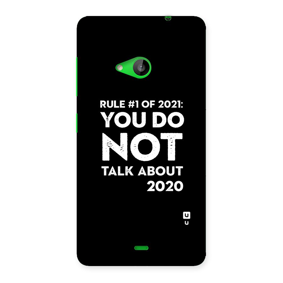 First Rule of 2021 Back Case for Lumia 535