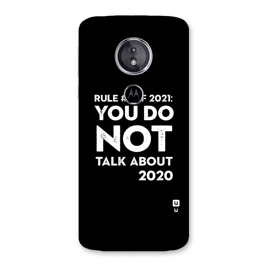 First Rule of 2021 Back Case for Moto E5