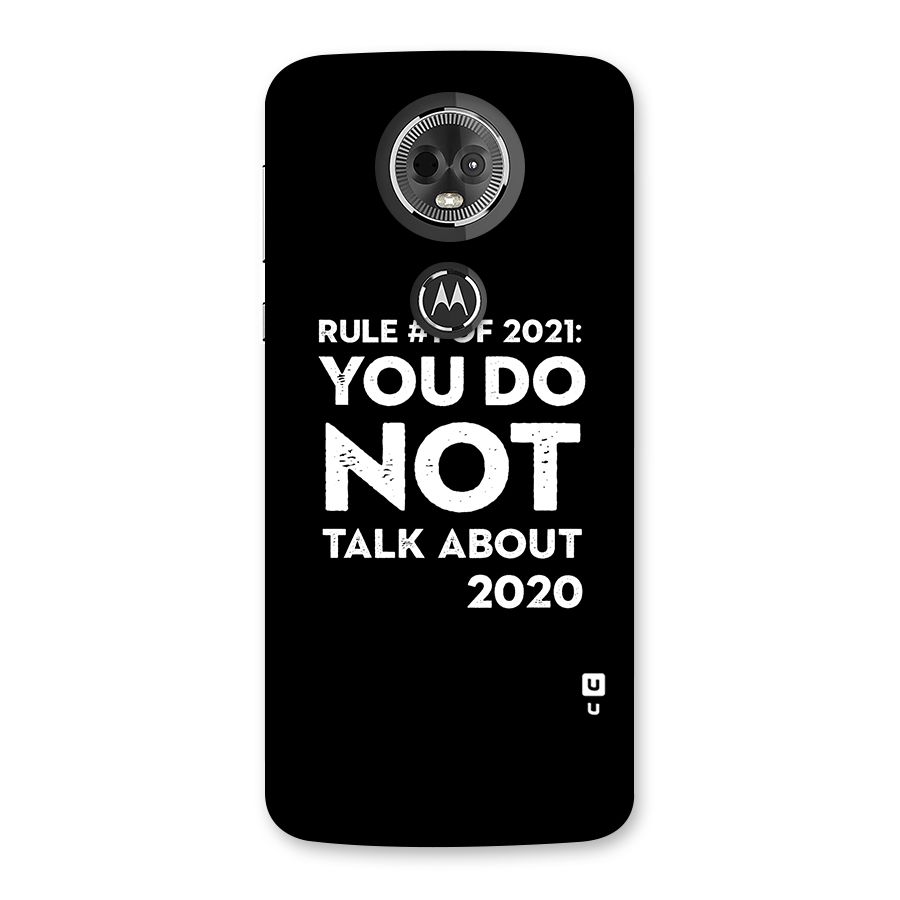 First Rule of 2021 Back Case for Moto E5 Plus