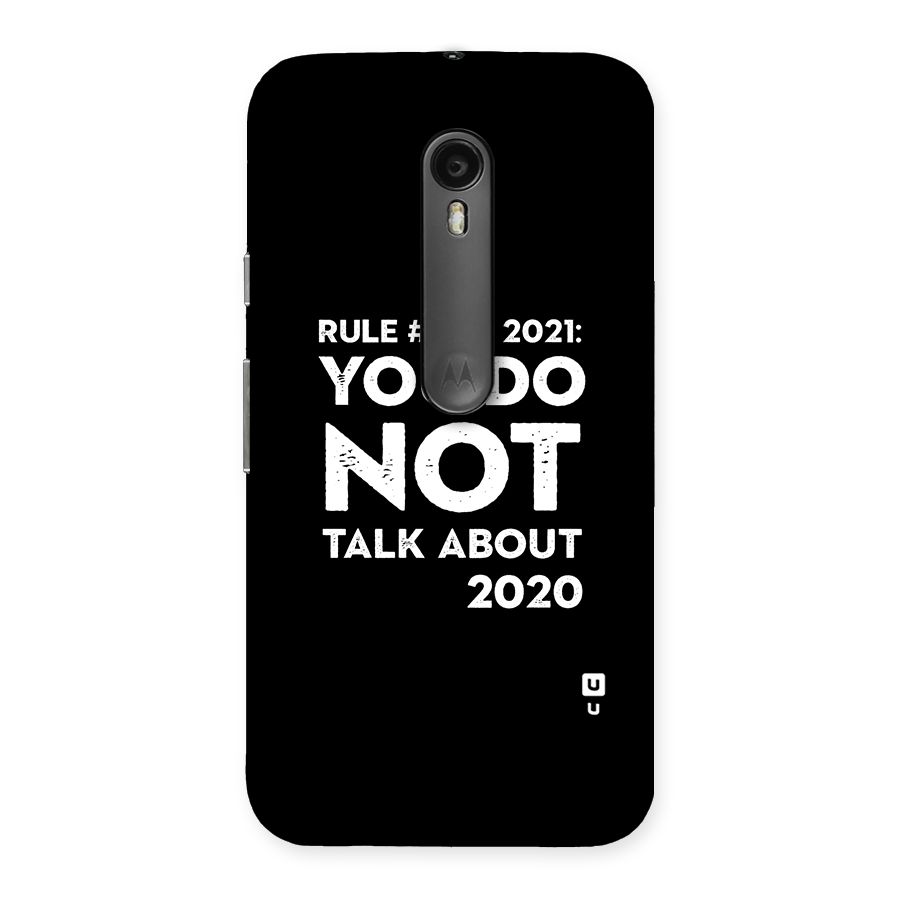 First Rule of 2021 Back Case for Moto G3