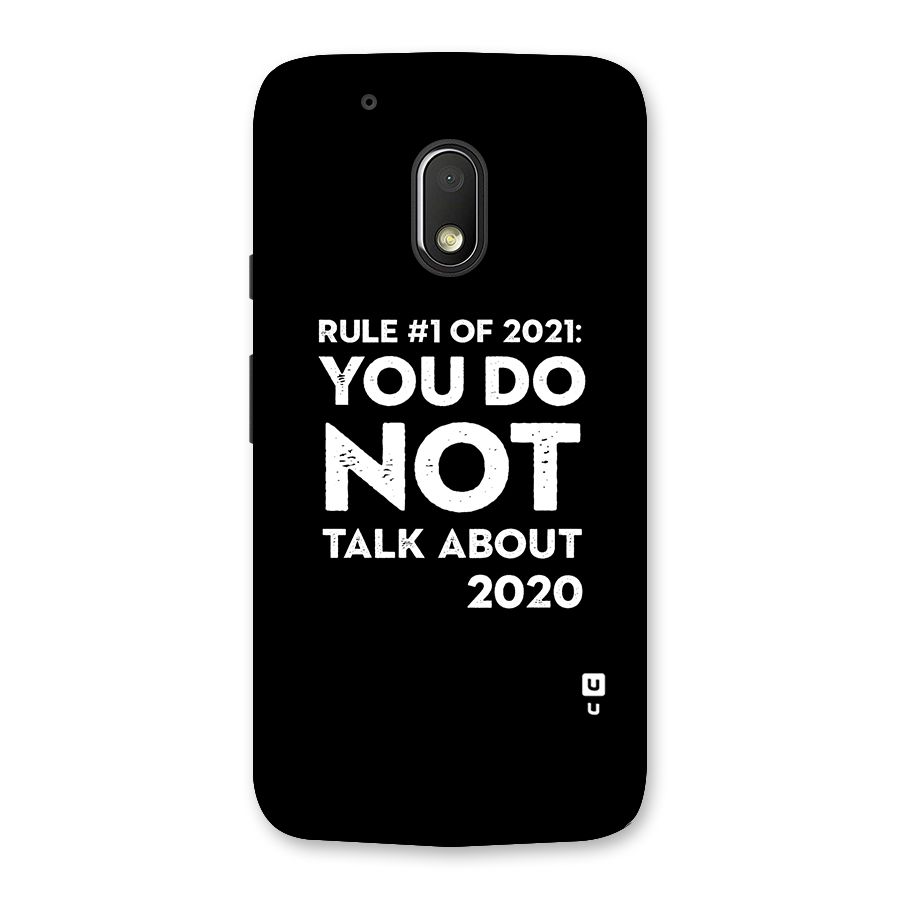 First Rule of 2021 Back Case for Moto G4 Play