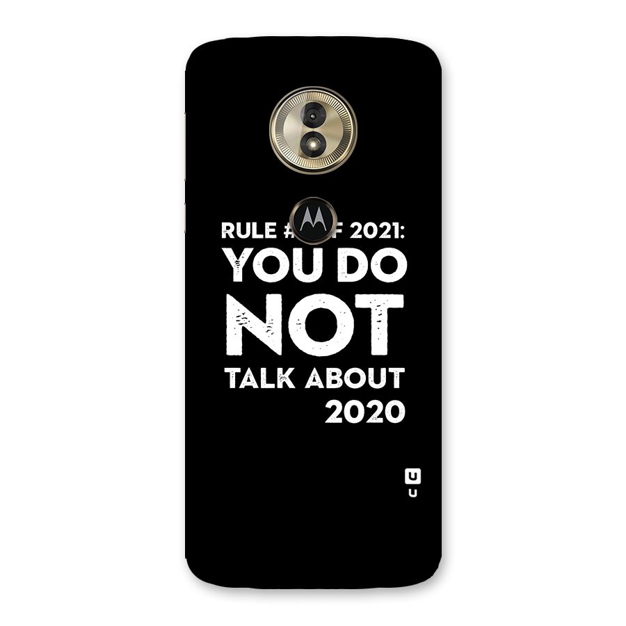 First Rule of 2021 Back Case for Moto G6 Play