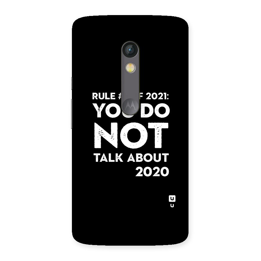 First Rule of 2021 Back Case for Moto X Play