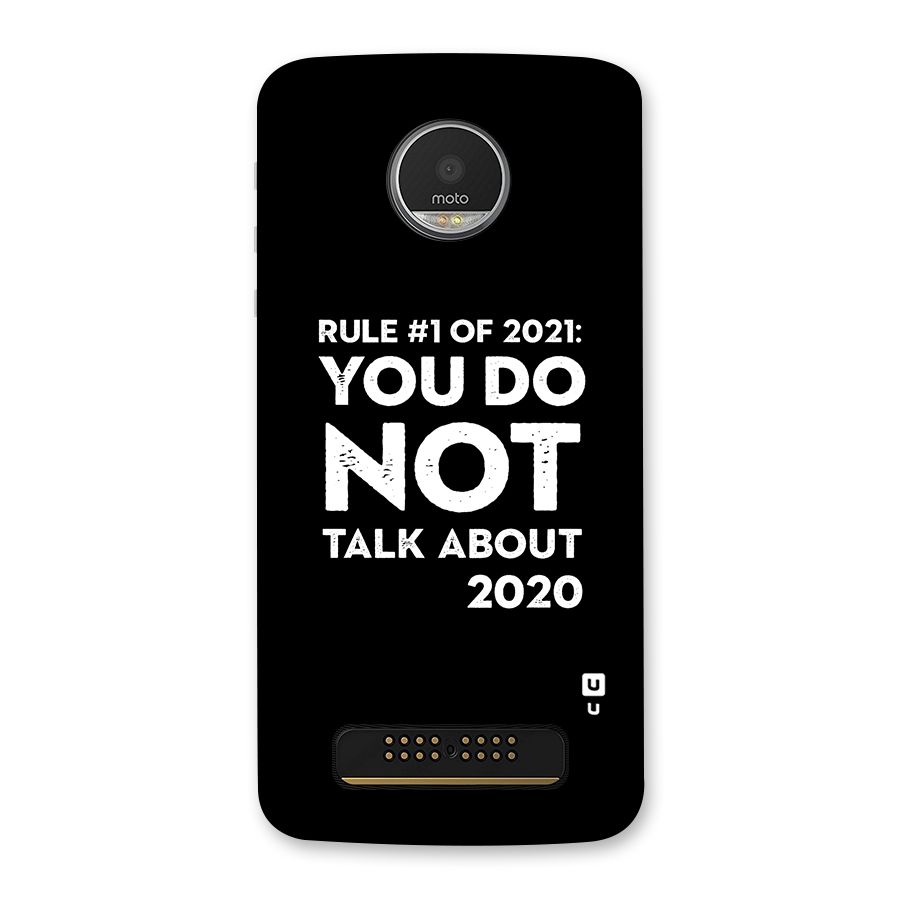 First Rule of 2021 Back Case for Moto Z Play