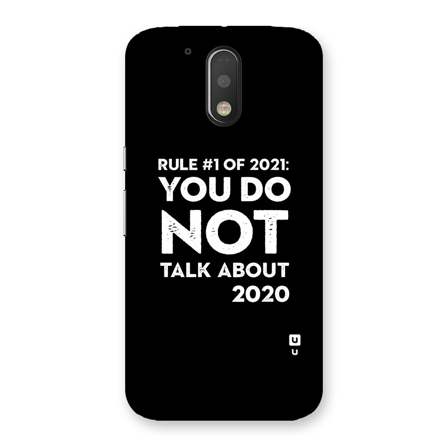First Rule of 2021 Back Case for Motorola Moto G4