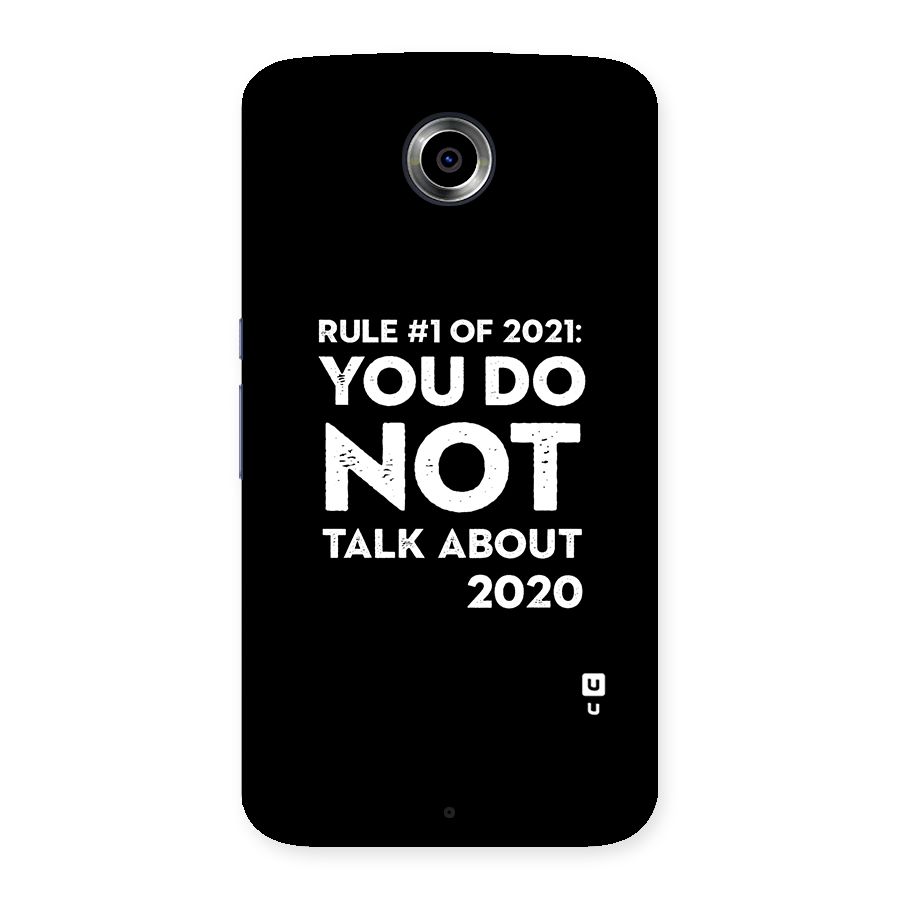 First Rule of 2021 Back Case for Nexsus 6