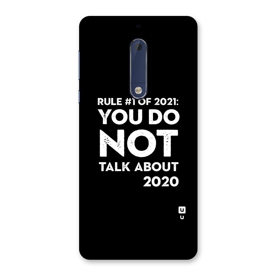First Rule of 2021 Back Case for Nokia 5