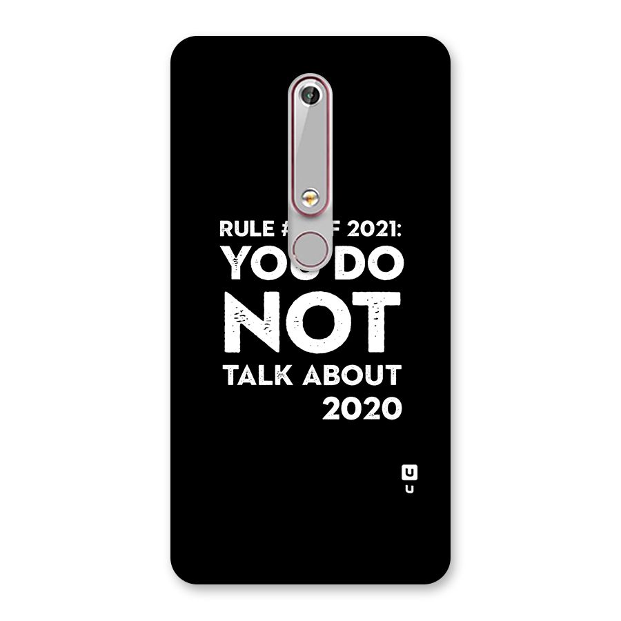 First Rule of 2021 Back Case for Nokia 6.1