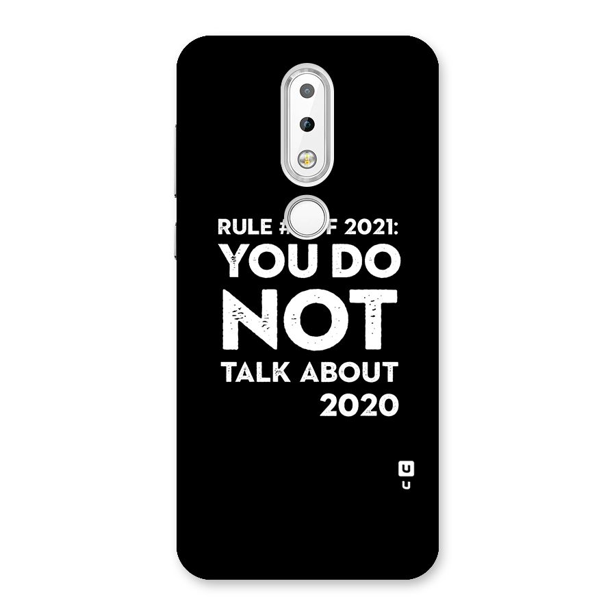 First Rule of 2021 Back Case for Nokia 6.1 Plus