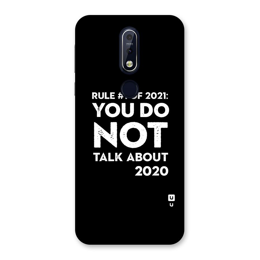 First Rule of 2021 Back Case for Nokia 7.1