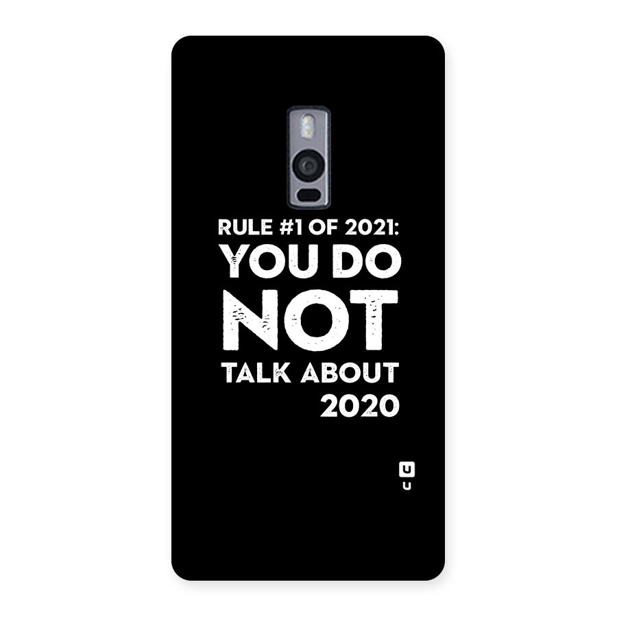First Rule of 2021 Back Case for OnePlus Two