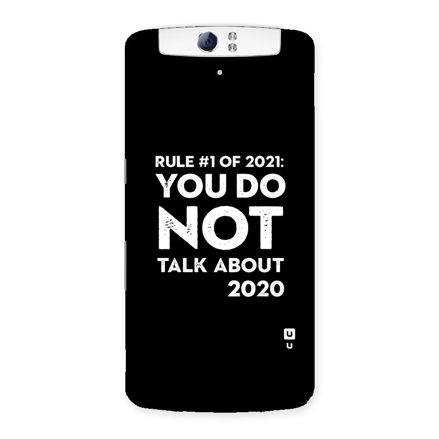 First Rule of 2021 Back Case for Oppo N1