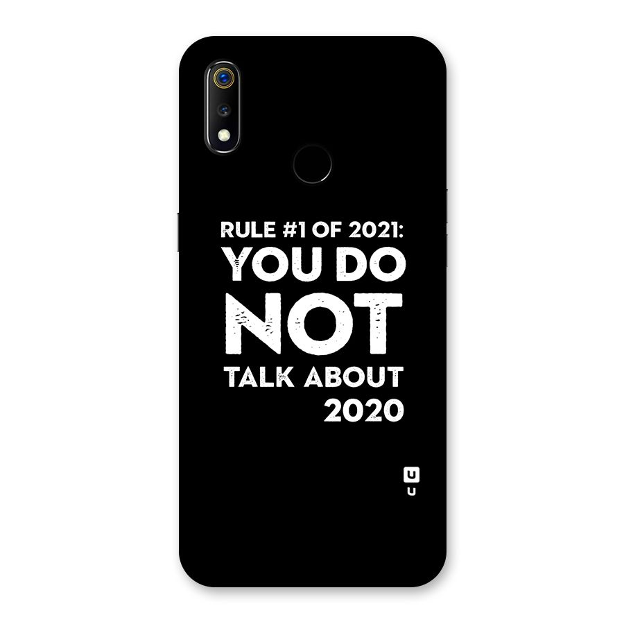 First Rule of 2021 Back Case for Realme 3