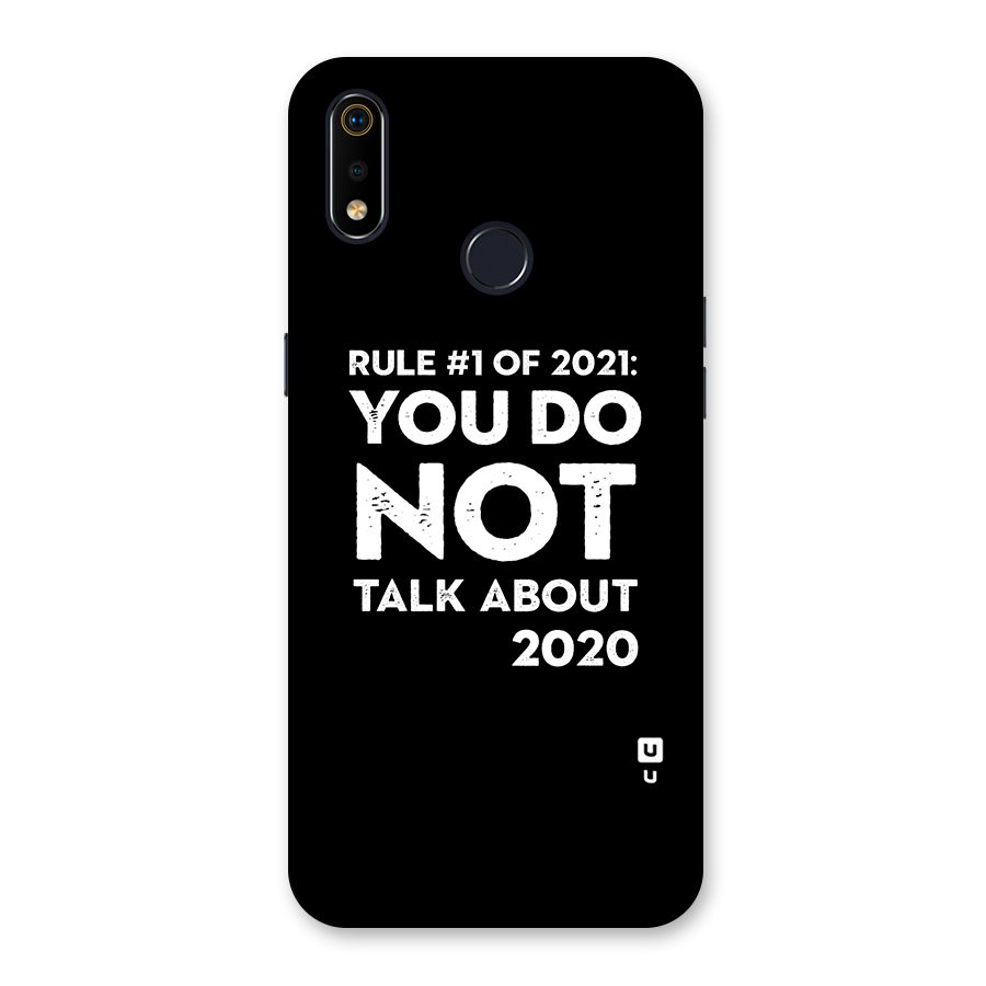 First Rule of 2021 Back Case for Realme 3i