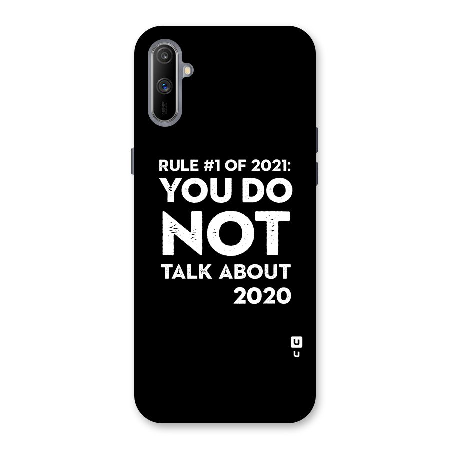 First Rule of 2021 Back Case for Realme C3