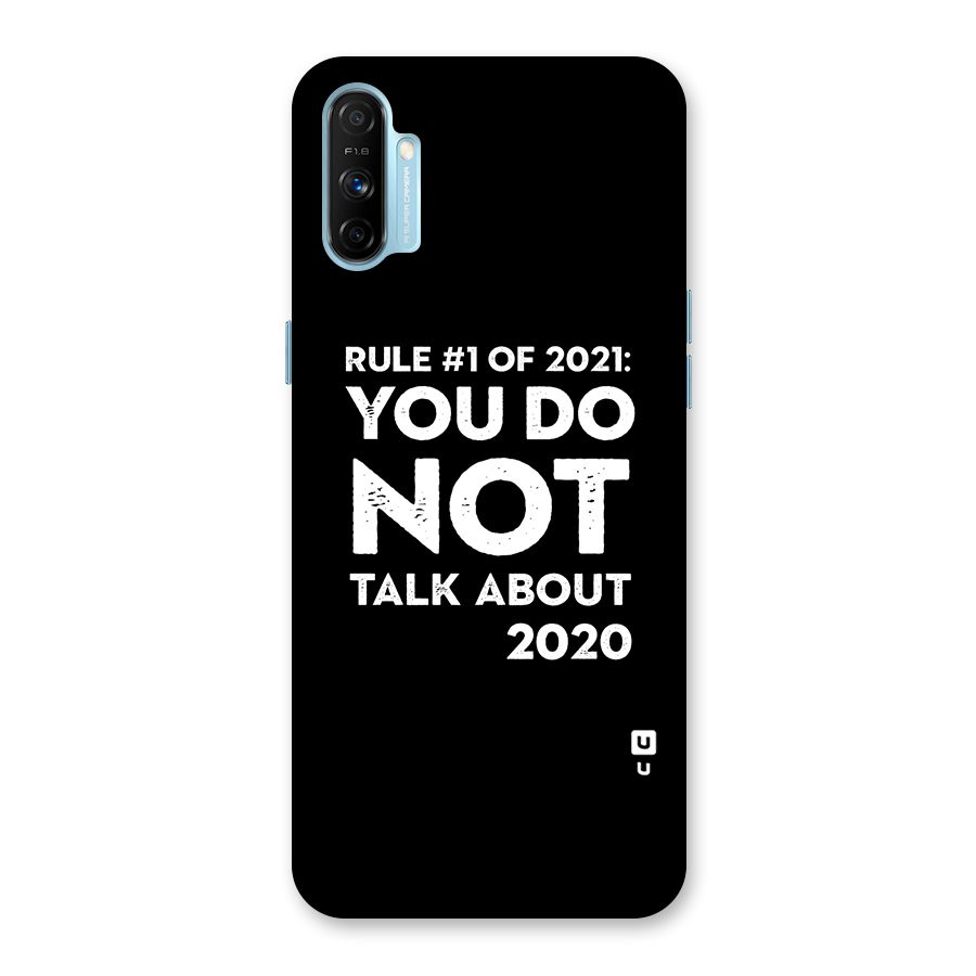 First Rule of 2021 Back Case for Realme Narzo 20A