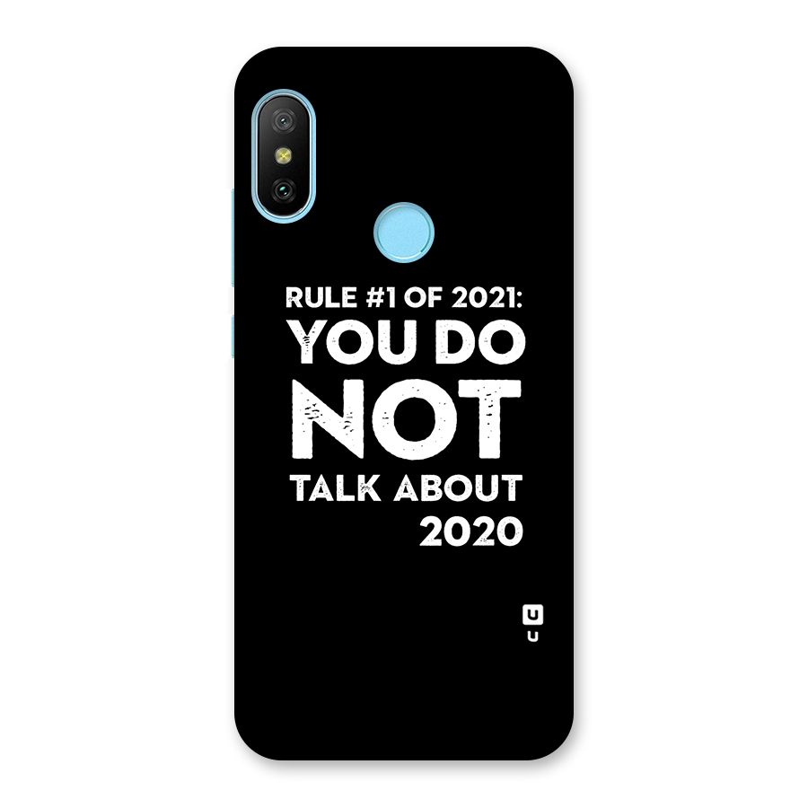 First Rule of 2021 Back Case for Redmi 6 Pro