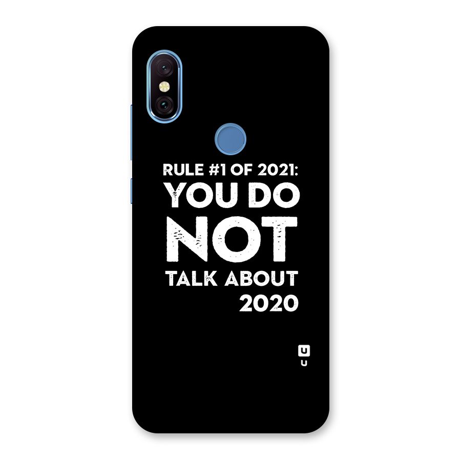 First Rule of 2021 Back Case for Redmi Note 6 Pro