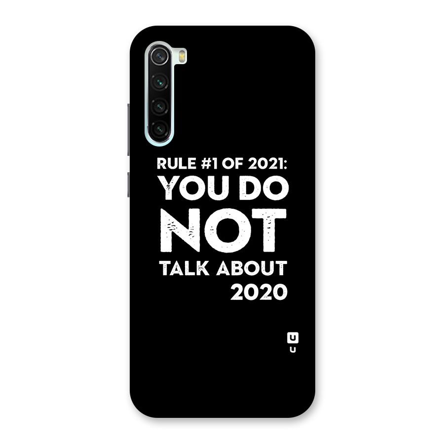 First Rule of 2021 Back Case for Redmi Note 8