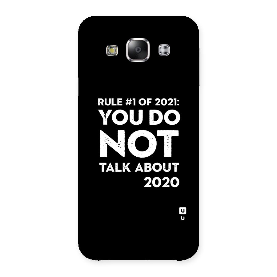 First Rule of 2021 Back Case for Samsung Galaxy E5