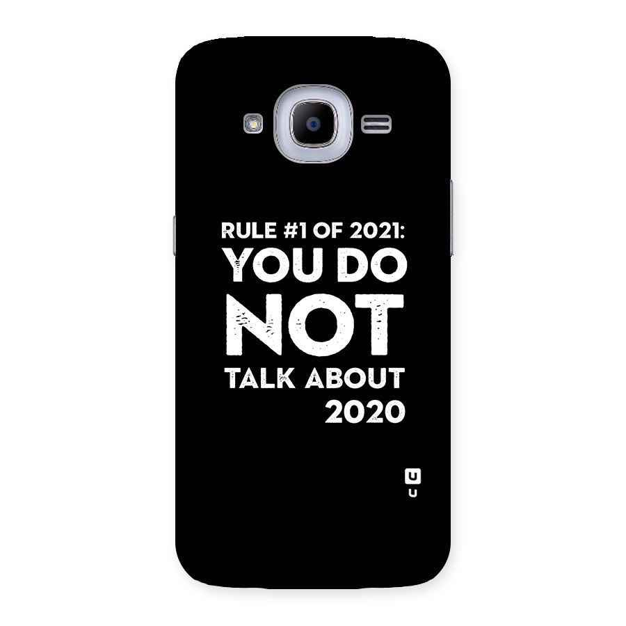First Rule of 2021 Back Case for Samsung Galaxy J2 Pro