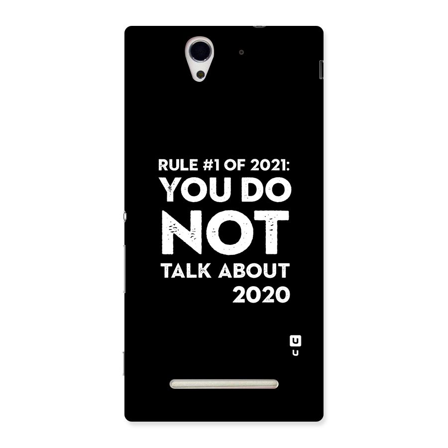 First Rule of 2021 Back Case for Sony Xperia C3