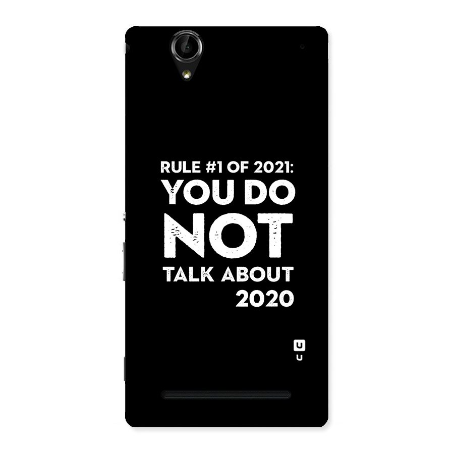 First Rule of 2021 Back Case for Sony Xperia T2