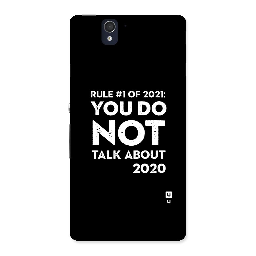 First Rule of 2021 Back Case for Sony Xperia Z