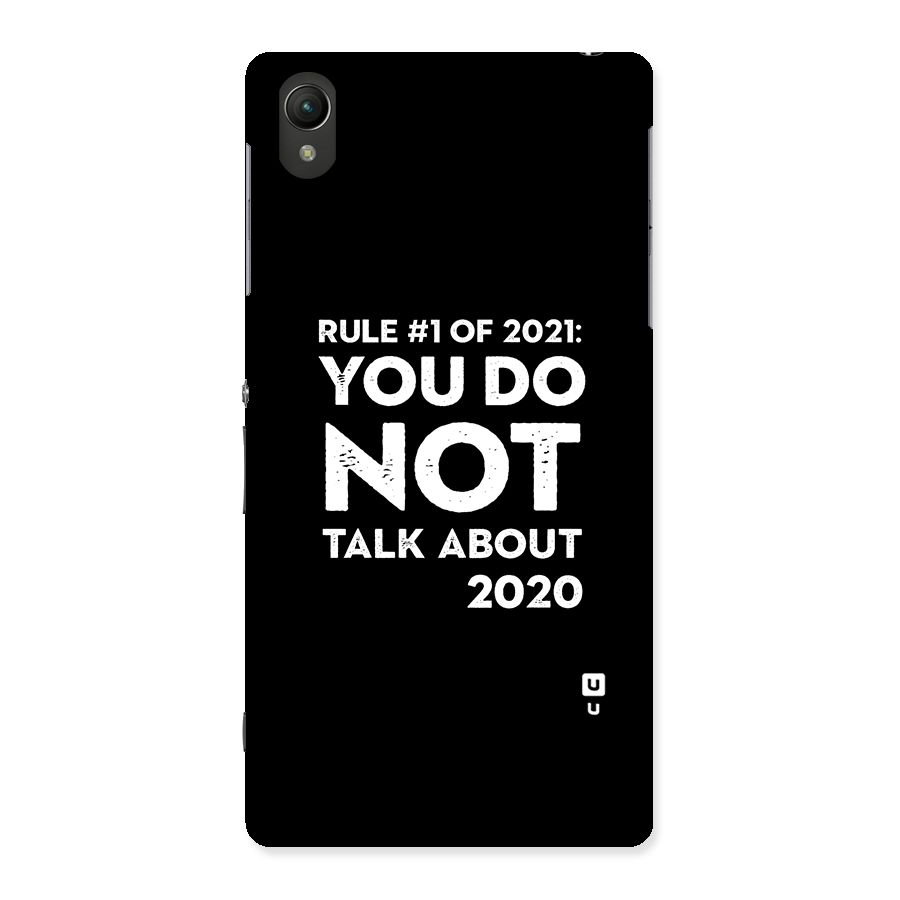 First Rule of 2021 Back Case for Sony Xperia Z2