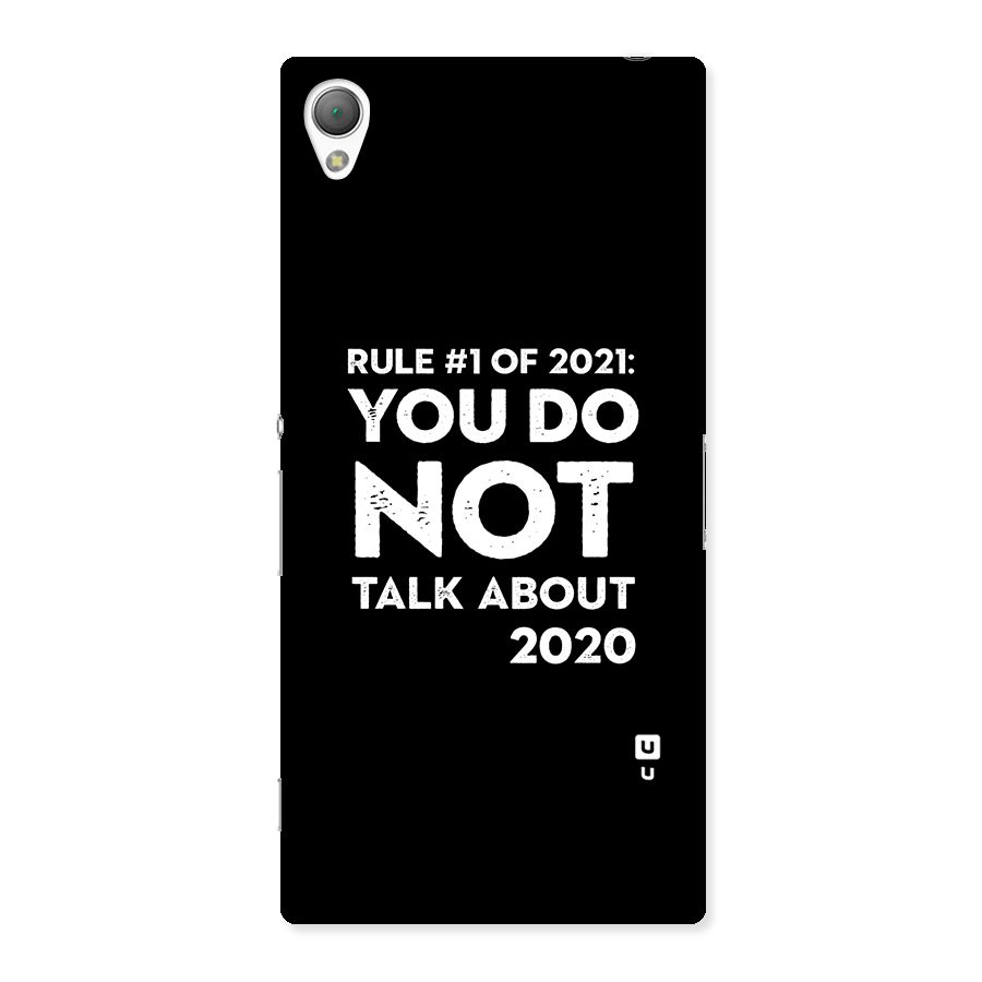 First Rule of 2021 Back Case for Sony Xperia Z3