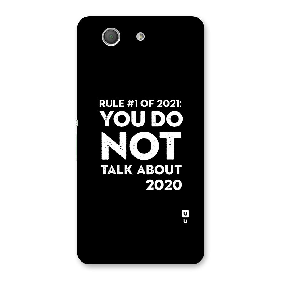 First Rule of 2021 Back Case for Xperia Z3 Compact