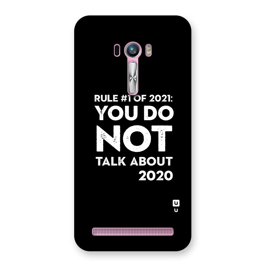 First Rule of 2021 Back Case for Zenfone Selfie