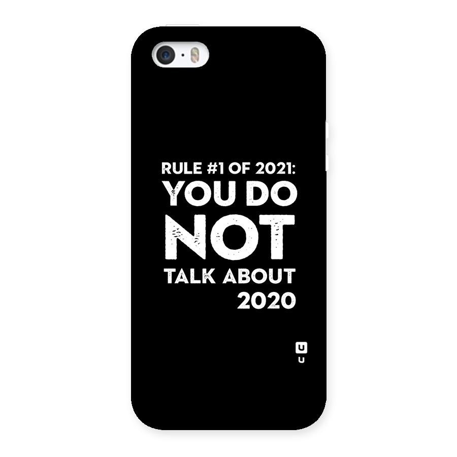 First Rule of 2021 Back Case for iPhone 5 5S