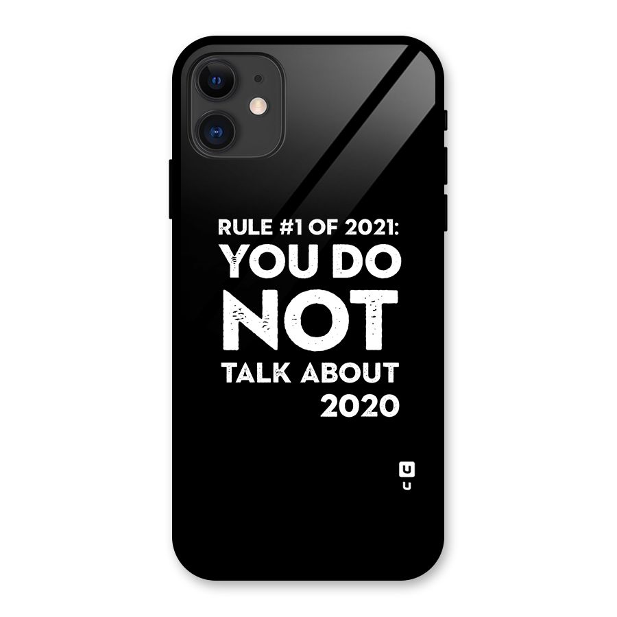 First Rule of 2021 Glass Back Case for iPhone 11