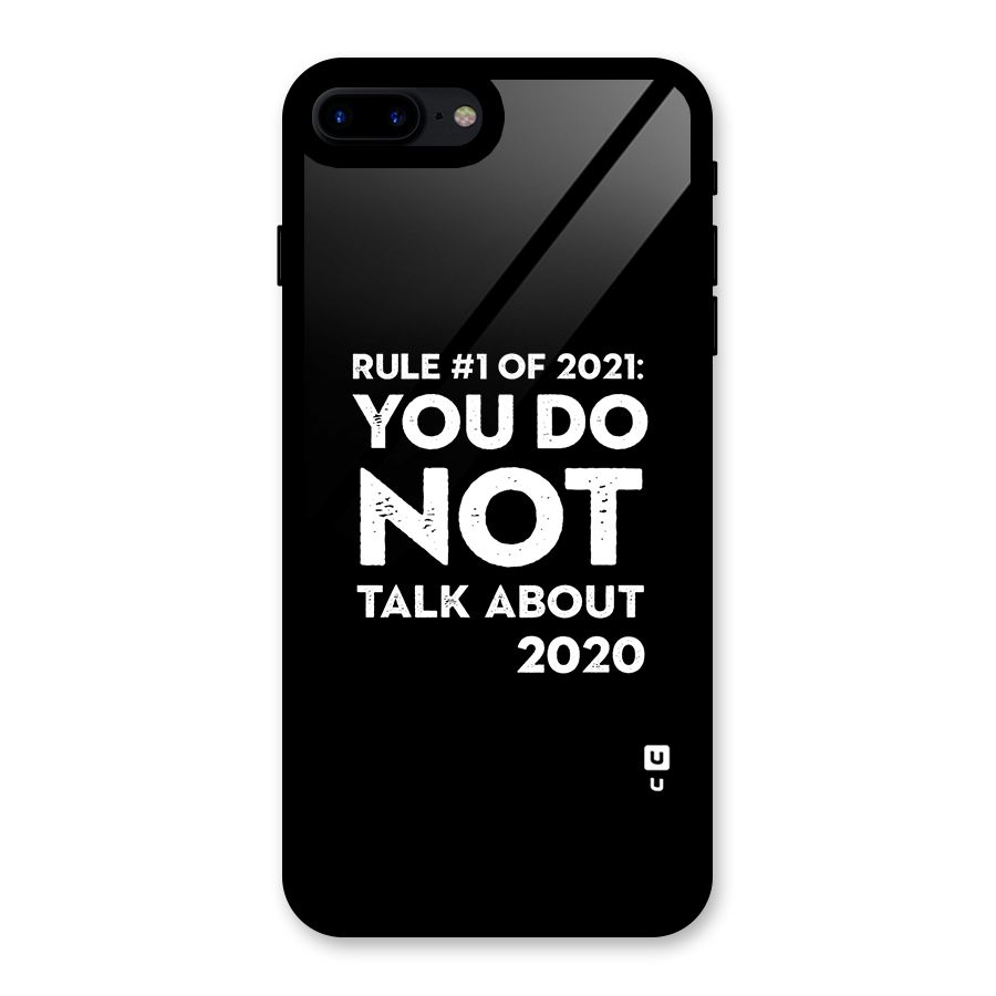 First Rule of 2021 Glass Back Case for iPhone 8 Plus