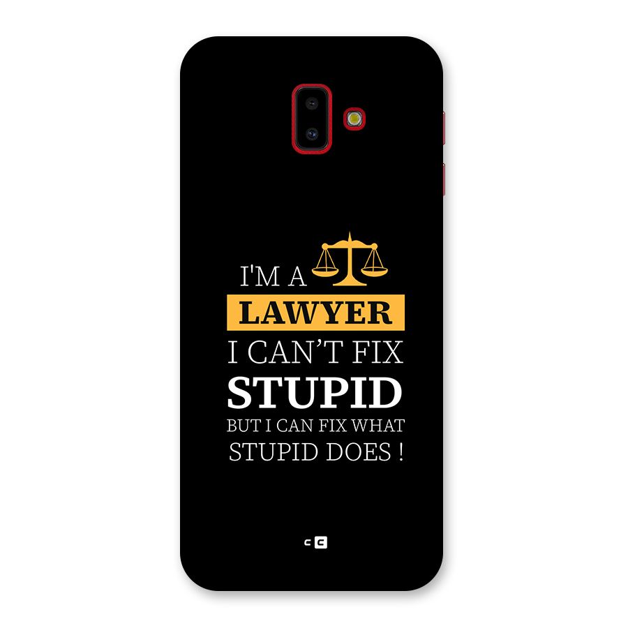 Fix Stupid Case Back Case for Galaxy J6 Plus