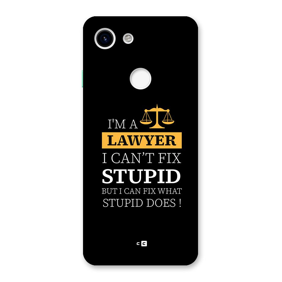 Fix Stupid Case Back Case for Google Pixel 3