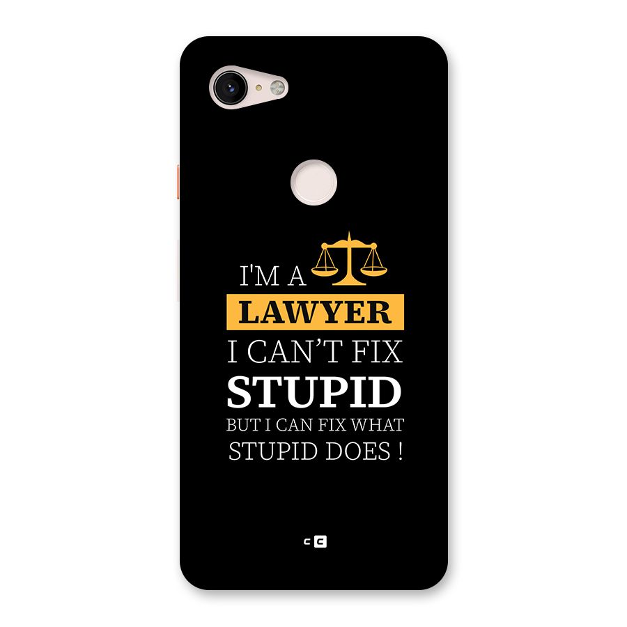 Fix Stupid Case Back Case for Google Pixel 3 XL