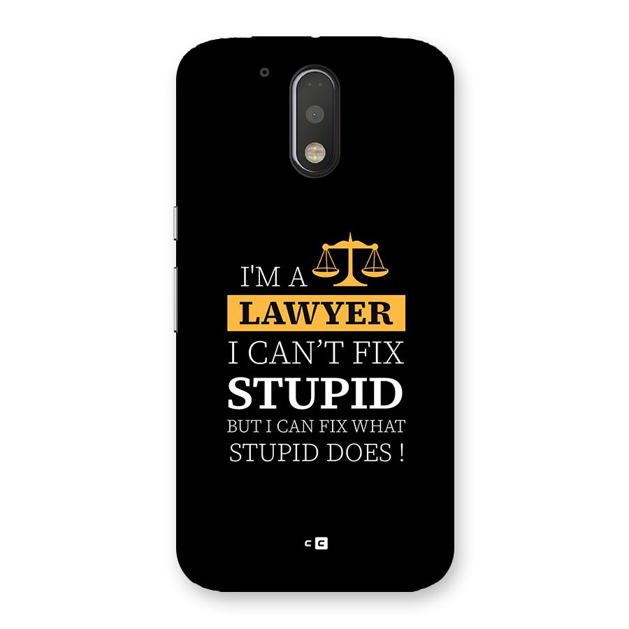 Fix Stupid Case Back Case for Moto G4