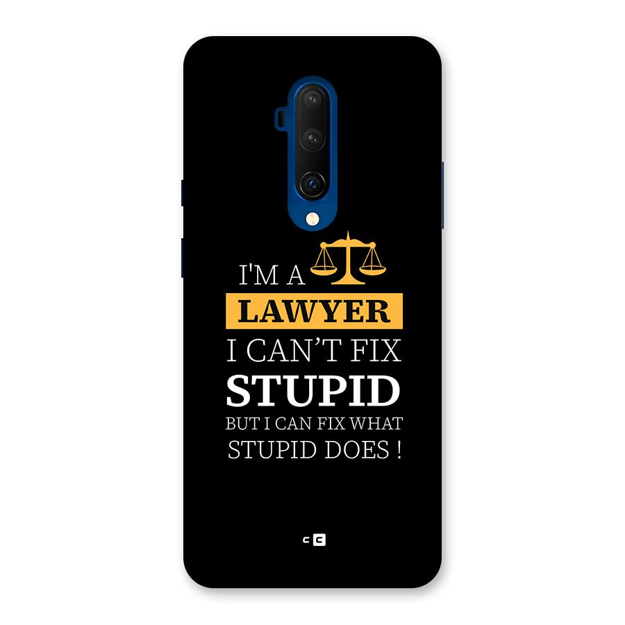 Fix Stupid Case Back Case for OnePlus 7T Pro