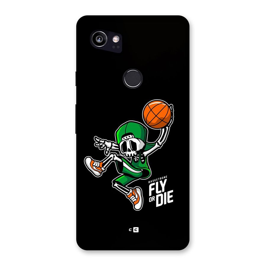 Fly Or Die Back Case for Google Pixel 2 XL