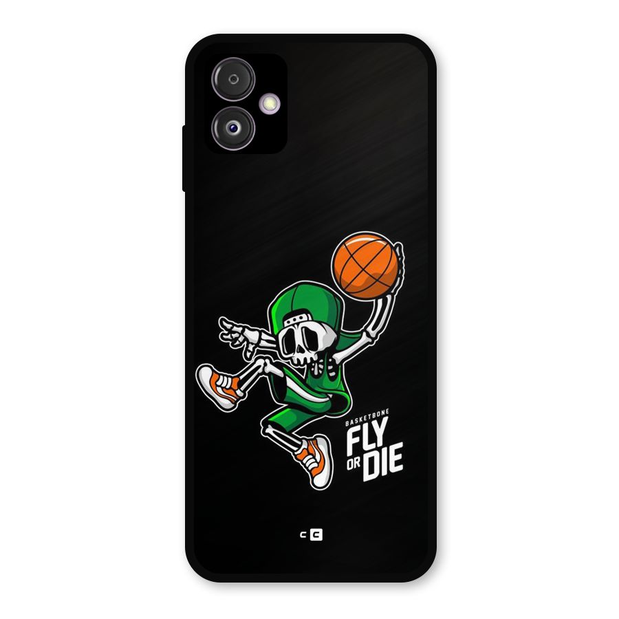 Fly Or Die Metal Back Case for Galaxy F14