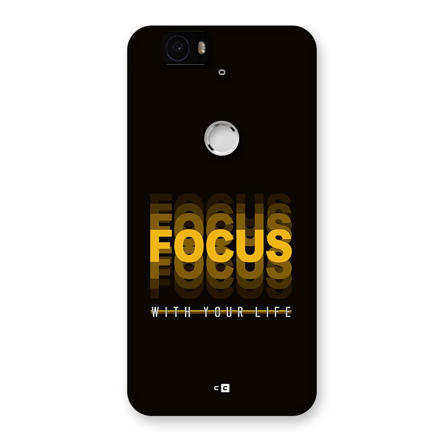 Focus Life Back Case for Google Nexus 6P