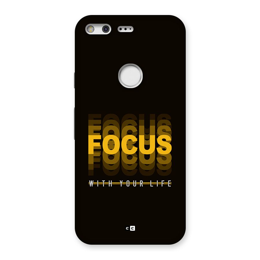 Focus Life Back Case for Google Pixel XL