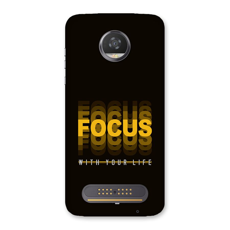 Focus Life Back Case for Moto Z2 Play