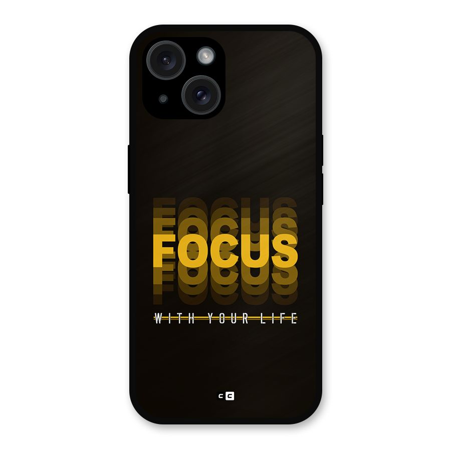 Focus Life Metal Back Case for iPhone 15