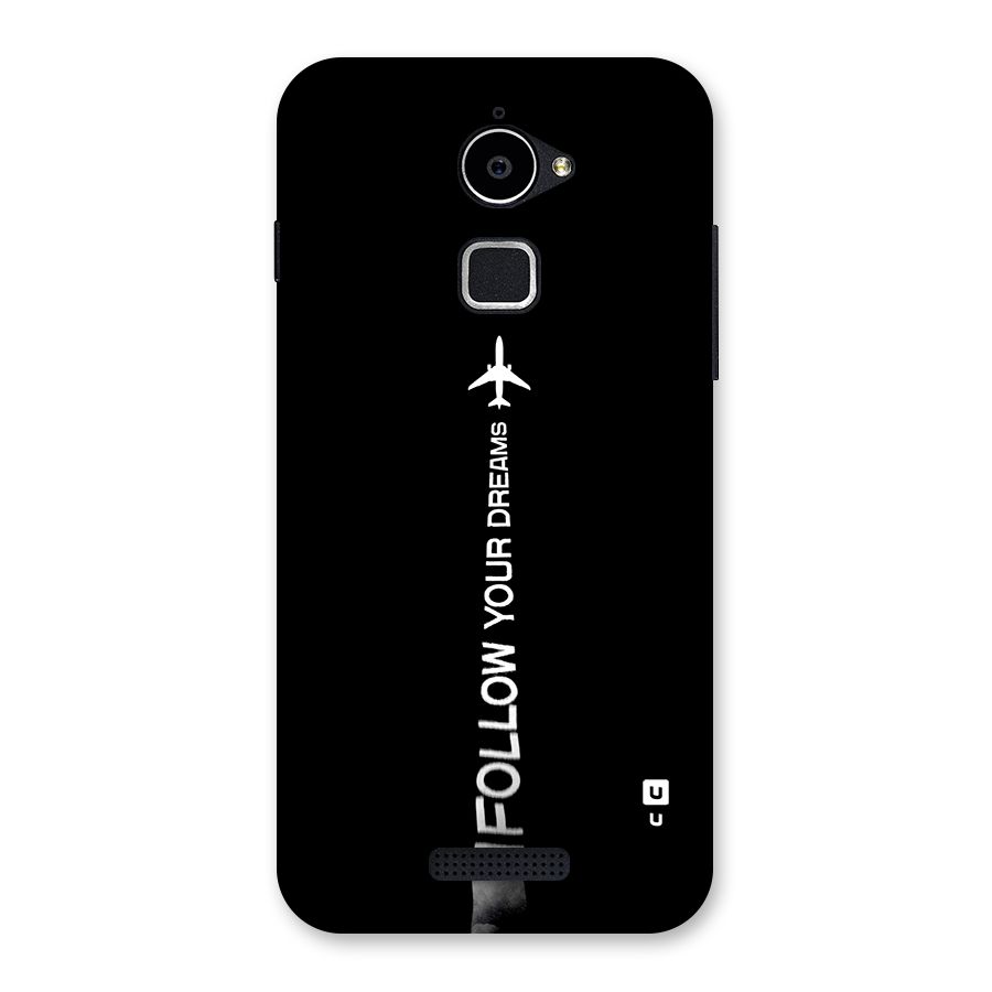 Follow Your Dream Back Case for Coolpad Note 3 Lite