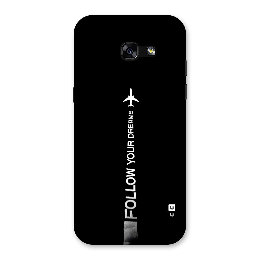 Follow Your Dream Back Case for Galaxy A5 2017