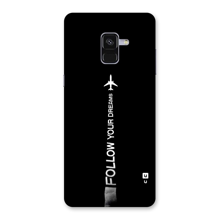 Follow Your Dream Back Case for Galaxy A8 Plus